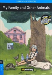 My Family and Other Animals B2 - Level 6 - YDS Publishing