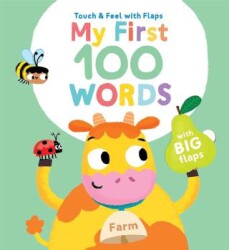 My First 100 Words Touch & Feel: Farm - Yoyo Books