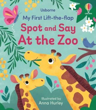 My First Lift-the-flap Spot and Say At the Zoo - 1