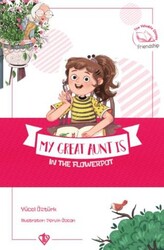 My Great Aunt İs İn The Flowepot - Türkiye Diyanet Vakfı Yayınları