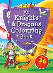 My Knights and Dragons Colouring Book - Igloo Books