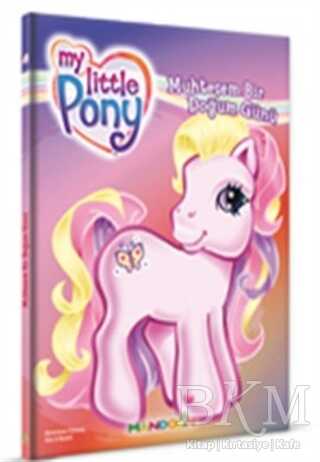 My Little Pony - 1 - Muhteşem Bir Doğum Günü