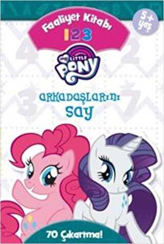 My Little Pony - Arkadaşlarını Say 1 2 3 Faaliyet Kitabı