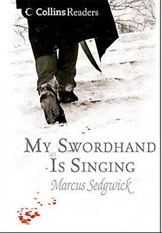 My Swordhand is Singing Collins Readers
