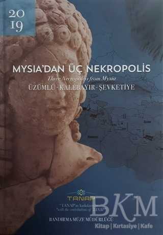 Mysia`dan Üç Nekropolis Ciltli