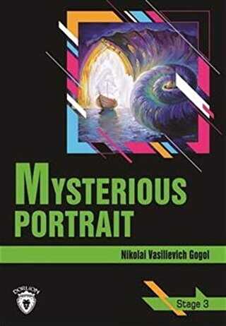 Mysterious Portrait Stage 3 İngilizce Hikaye - Dorlion Yayınları