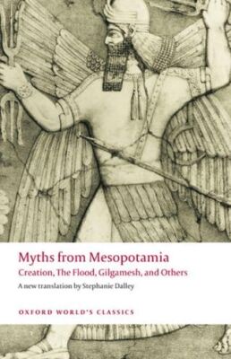 Myths From Mesopotamia - 1