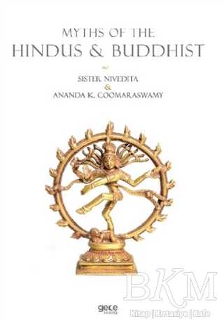 Myths of the Hindus and Buddhist - Gece Kitaplığı