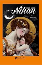 Nadide Çiçeğim Nihan - Karahan Kitabevi
