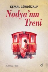 Nadya`nın Treni - Alkali Kitap