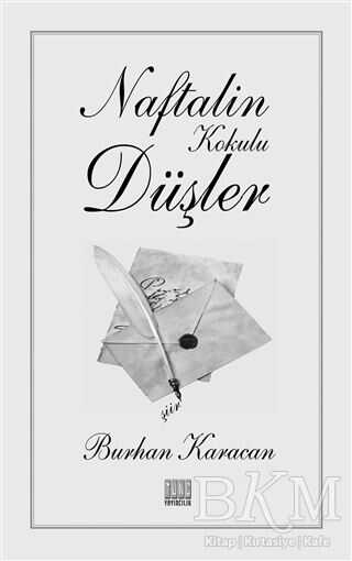 Naftalin Kokulu Düşler - Tunç Yayıncılık