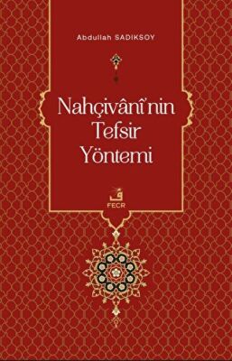 Nahçivani`nin Tefsir Yöntemi - 1