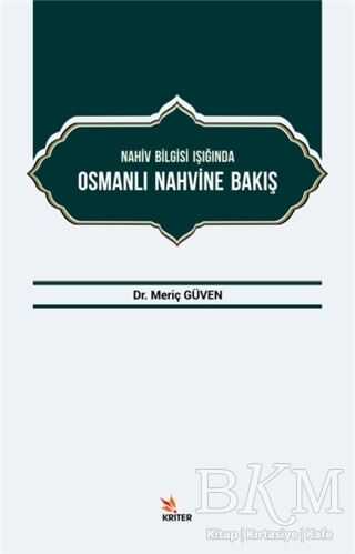 Nahiv Bilgisi Işığında Osmanlı Nahvine Bakış - Kriter Yayınları