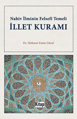 Nahiv İlminin Felsefi Temeli İllet Kuramı - 1