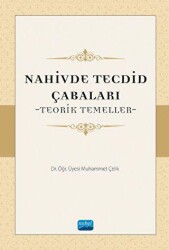 Nahivde Tecdid Çabaları - Teorik Temeller - Nobel Akademik Yayıncılık