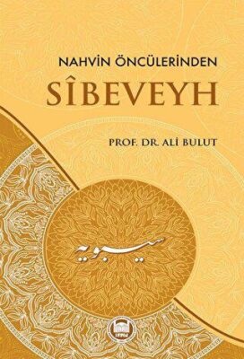 Nahvin Öncu¨lerinden Sibeveyh - 1