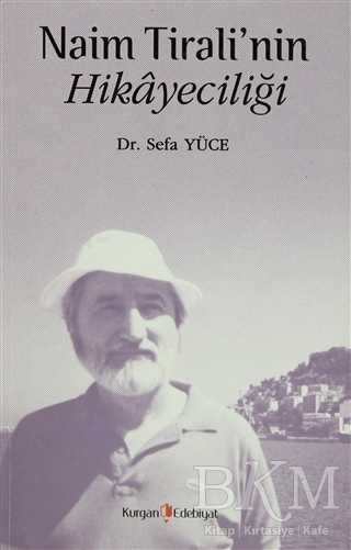 Naim Tirali’nin Hikayeciliği - Kurgan Edebiyat