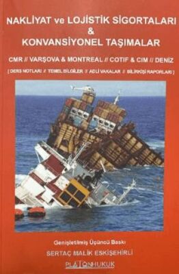 Nakliyat ve Lojistik Sigortaları - Konvansiyonel Taşımalar - 1