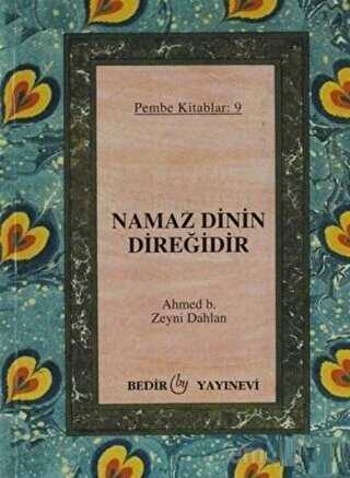 Namaz Dinin Direğidir - Bedir Yayınları