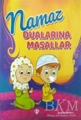 Namaz Dualarına Masallar - Türkiye Diyanet Vakfı Yayınları