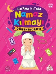 Namaz Kılmayı Öğreniyorum Kız - Boyama - Nesil Çocuk Yayınları