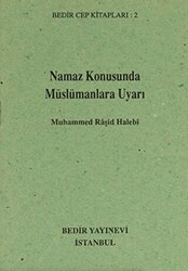 Namaz konusunda Müslümanlara Uyarı - Bedir Yayınları