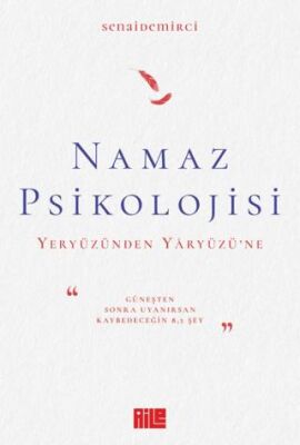 Namaz Psikolojisi - 1