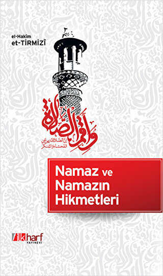 Namaz ve Namazın Hikmetleri - İlkharf Yayınevi