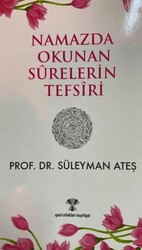 Namazda Okunan Surelerin Tefsiri - Yeni Ufuklar Neşriyat