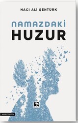 Namazdaki Huzur - Çınaraltı Yayınları