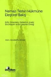 Namazı Terkin Hükmüne Eleştirel Bakış - Ümmülkura