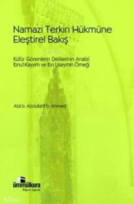 Namazı Terkin Hükmüne Eleştirel Bakış - 1