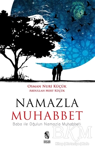 Namazla Muhabbet - İnsan Yayınları