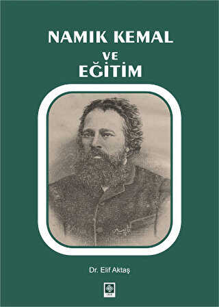 Namık Kemal ve Eğitim - Ekin Basım Yayın