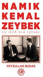 Namık Kemal Zeybek ile Ata`nın İzinde - Atayurt Yayınevi