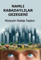 Namlı Kabadaylılar Gezegeni - Kil Yayınları