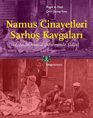 Namus Cinayetleri Sarhoş Kavgaları - Kitap Yayınevi