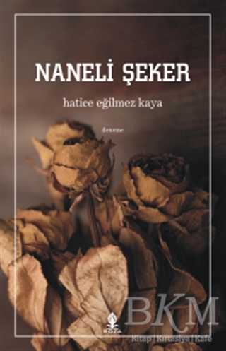 Naneli Şeker - Roza Yayınevi