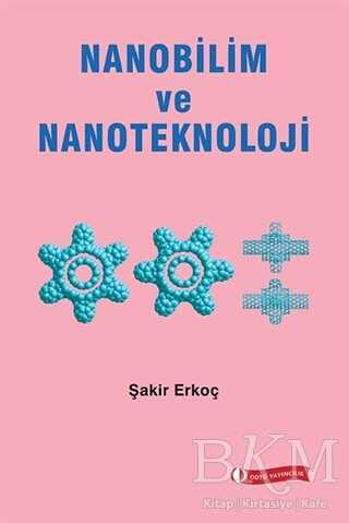 Nanobilim ve Nanoteknoloji - ODTÜ Geliştirme Vakfı Yayıncılık