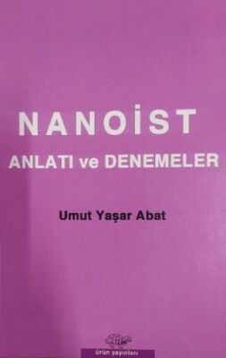 Nanoist Anlatı ve Denemeler - 1