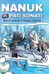 Nanuk ve Pati Sonatı - Doğan Çocuk