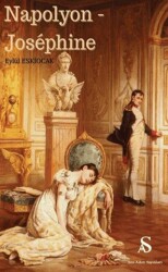 Napolyon - Josephine - Son Adım Yayınları