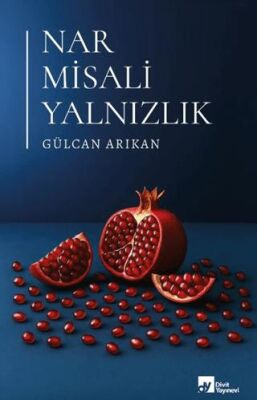 Nar Misali Yalnızlık - 1