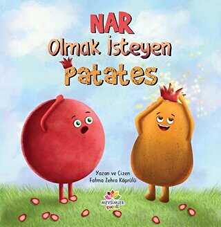 Nar Olmak İsteyen Patates - Mevsimler Kitap