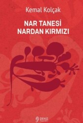 Nar Tanesi Nardan Kırmızı - Deniz Yayınevi