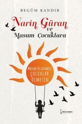 Narin Güran ve Masum Çocuklara - İkinci Adam Yayınları