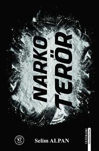 Narko Terör 1 - Akademik Analiz