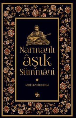 Narmanlı Aşık Sümmani - 1
