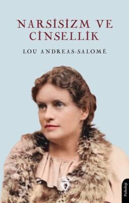 Narsisizm ve Cinsellik - 1