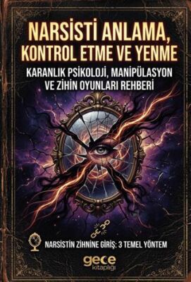 Narsisti Anlama Kontrol Etme ve Yenme - 1